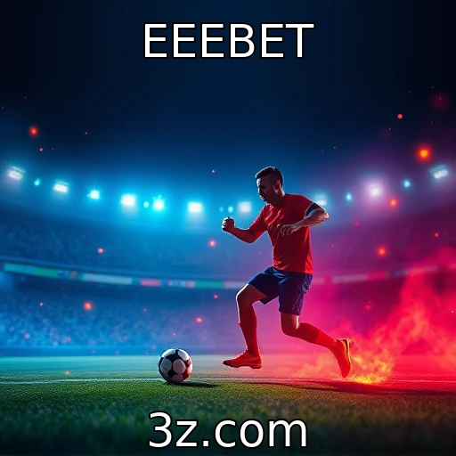 EEEBET Análise detalhada das melhores apostas esportivas do mês